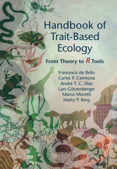 Matty P. Berg, Marco Moretti, Lars Gotzenberger, Andre T. C. Dias, Carlos P. Carmona, Francesco de Bello - Handbook of Trait-Based Ecology, E-bok. Tillgänglighet: Lägg i varukorg
