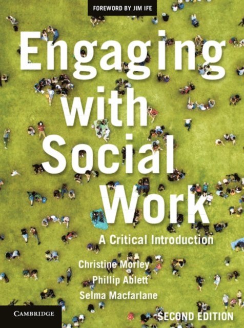 Selma Macfarlane, Phillip Ablett, Christine Morley - Engaging with Social Work, E-bok