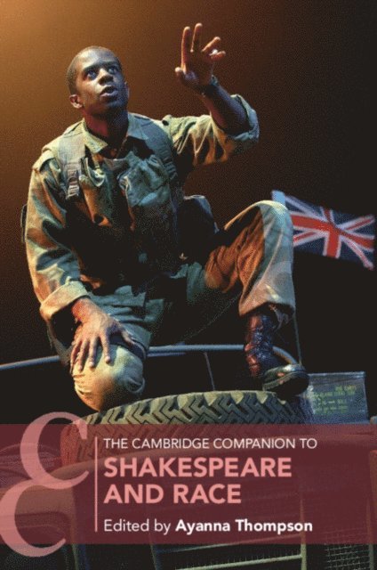 Ayanna Thompson - Cambridge Companion to Shakespeare and Race, E-bok
