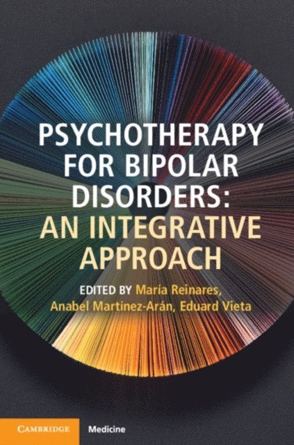 Eduard Vieta, Anabel Martinez-Aran, Maria Reinares - Psychotherapy for Bipolar Disorders, E-bok