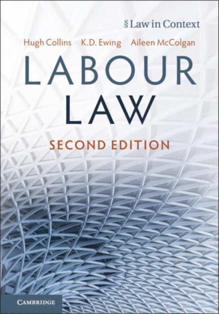 Aileen McColgan, Keith Ewing, Hugh Collins - Labour Law, E-bok