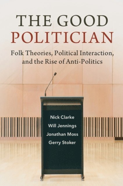 Gerry Stoker, Jonathan Moss, Will Jennings, Nick Clarke - Good Politician, E-bok