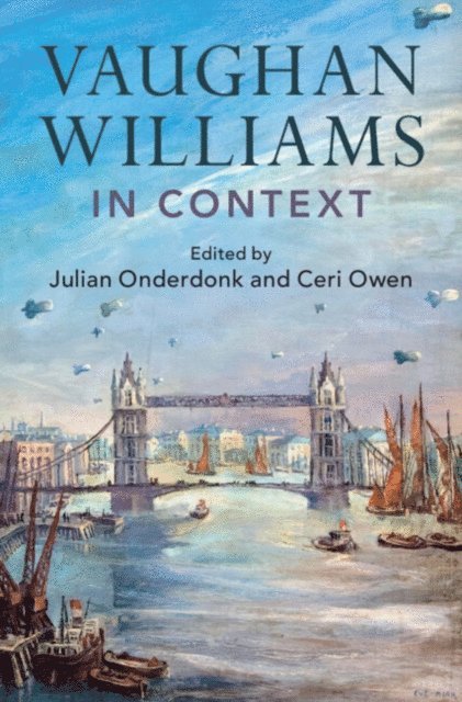 Ceri Owen, Julian Onderdonk - Vaughan Williams in Context, E-bok
