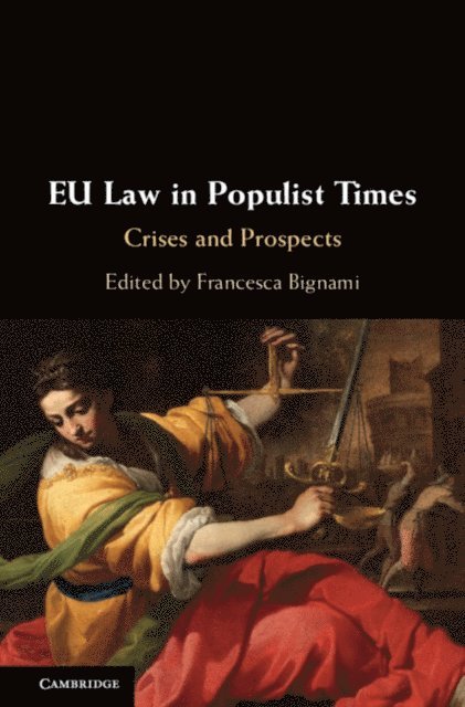 Francesca Bignami - EU Law in Populist Times, E-bok