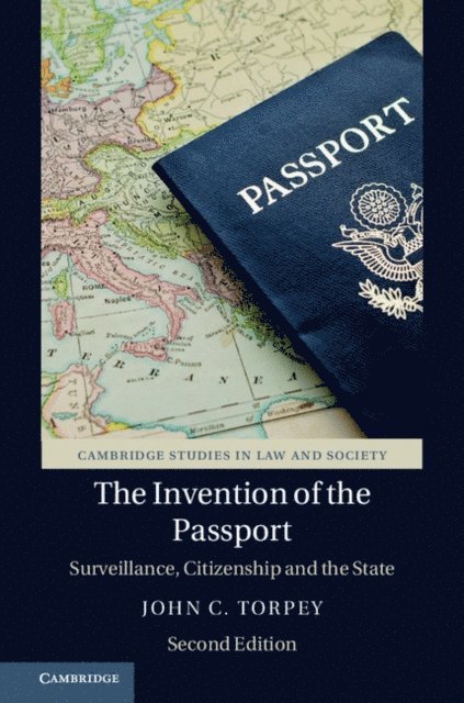 John C. Torpey - Invention of the Passport, E-bok