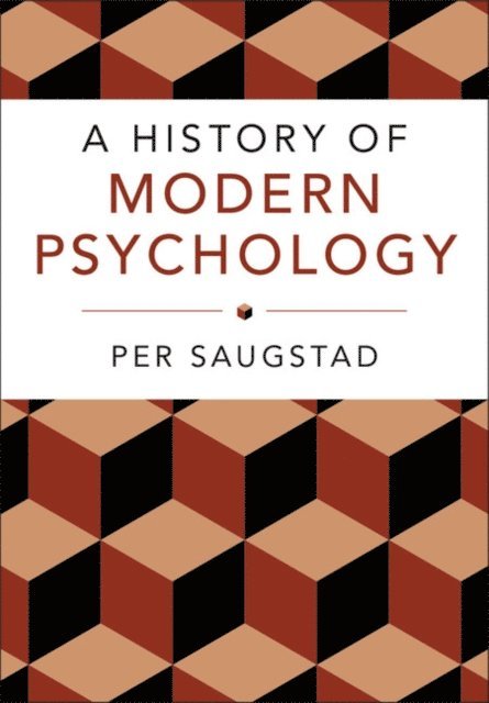 Per Saugstad - History of Modern Psychology, E-bok