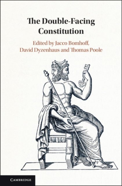 Thomas Poole, David Dyzenhaus, Jacco Bomhoff - Double-Facing Constitution, E-bok