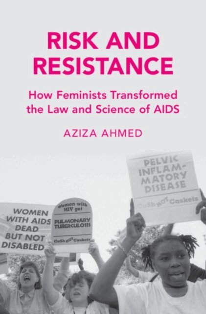 Aziza Ahmed - Risk and Resistance, E-bok
