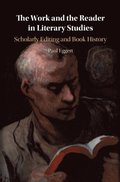 Work and the Reader in Literary Studies