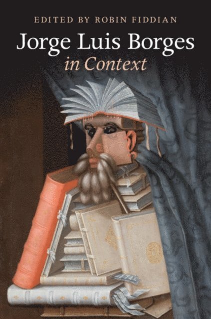 Robin Fiddian - Jorge Luis Borges in Context, E-bok
