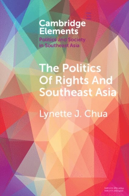 Lynette J. Chua - Politics of Rights and Southeast Asia, E-bok