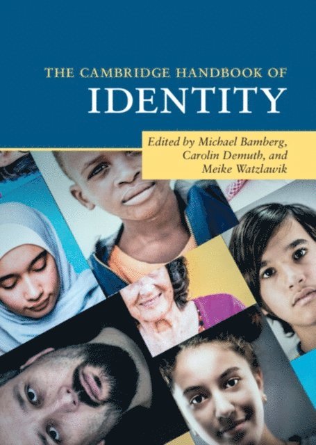 Meike Watzlawik, Carolin Demuth, Michael Bamberg - Cambridge Handbook of Identity, E-bok