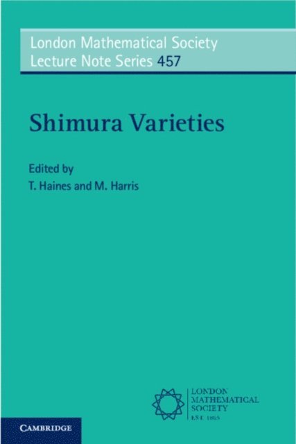 Michael Harris, Thomas Haines - Shimura Varieties, E-bok