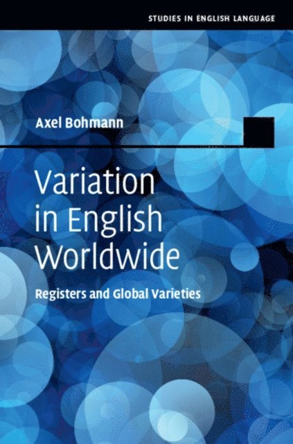 Axel Bohmann - Variation in English Worldwide, E-bok