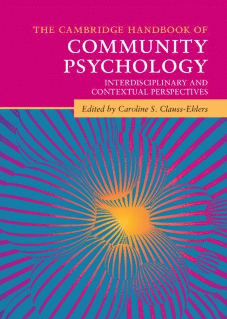Caroline S. Clauss-Ehlers - Cambridge Handbook of Community Psychology, E-bok