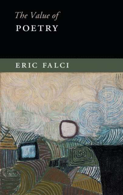 Eric Falci - Value of Poetry, E-bok