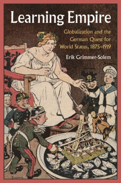 Erik Grimmer-Solem - Learning Empire, E-bok