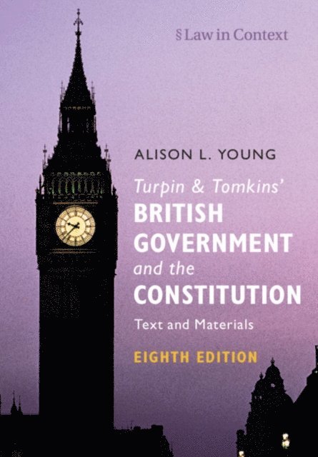 Alison L. Young - Turpin and Tomkins' British Government and the Constitution, E-bok