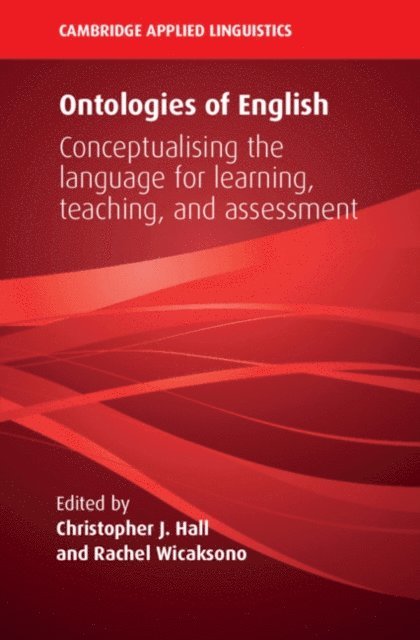 Rachel Wicaksono, Christopher J. Hall - Ontologies of English, E-bok