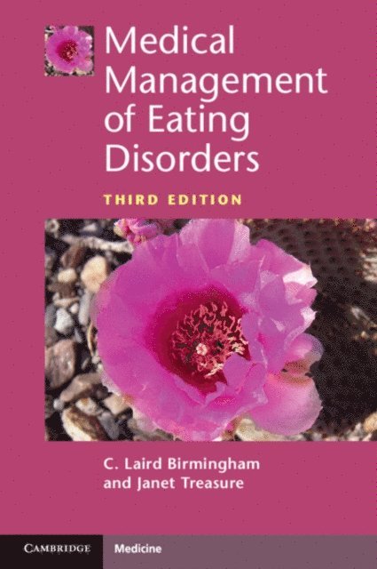 Janet Treasure, C. Laird Birmingham - Medical Management of Eating Disorders, E-bok