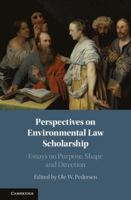 Ole W. Pedersen - Perspectives on Environmental Law Scholarship, E-bok