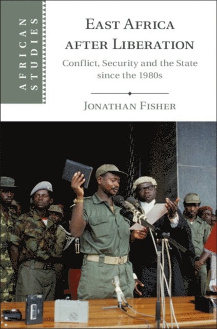 Jonathan Fisher - East Africa after Liberation, E-bok