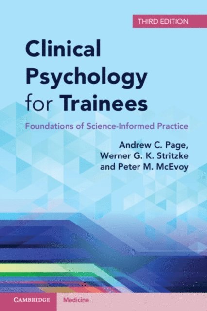 Peter M. McEvoy, Werner G. K. Stritzke, Andrew C. Page - Clinical Psychology for Trainees, E-bok