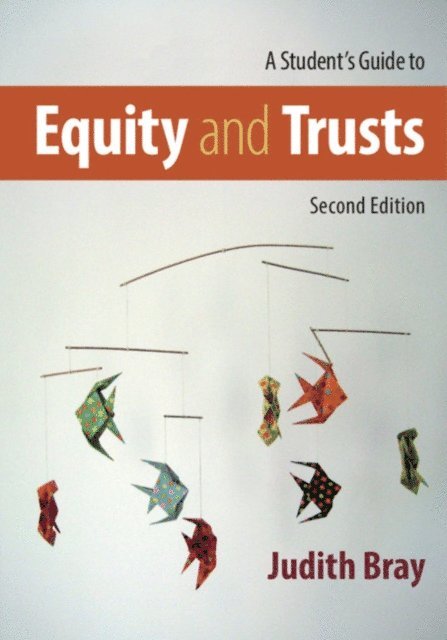 Judith Bray - Student's Guide to Equity and Trusts, E-bok