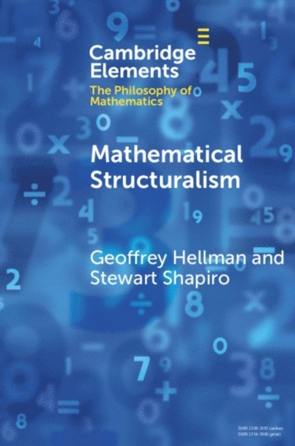 Stewart Shapiro, Geoffrey Hellman - Mathematical Structuralism, E-bok