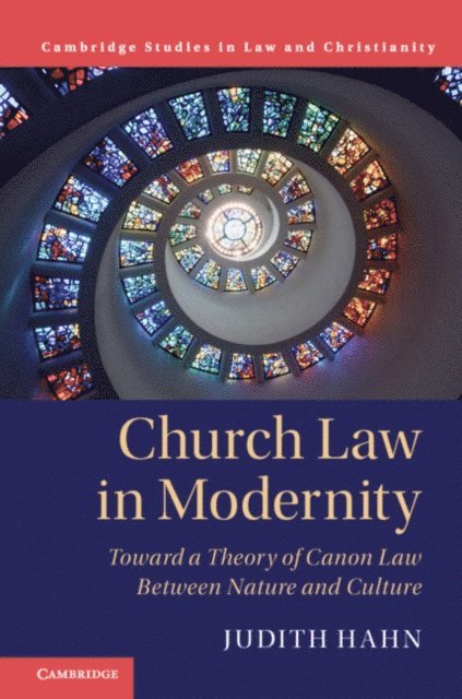 Judith Hahn - Church Law in Modernity, E-bok