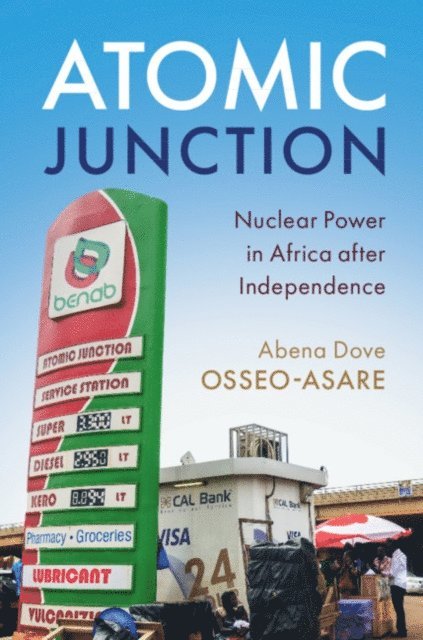Abena Dove Osseo-Asare - Atomic Junction, E-bok. Tillgänglighet: Lägg i varukorg