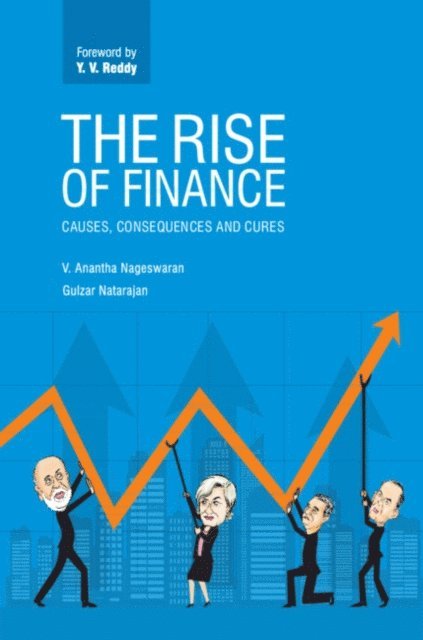Gulzar Natarajan, V. Anantha Nageswaran - Rise of Finance, E-bok