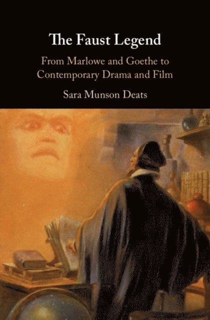 Sara Munson Deats - Faust Legend, E-bok