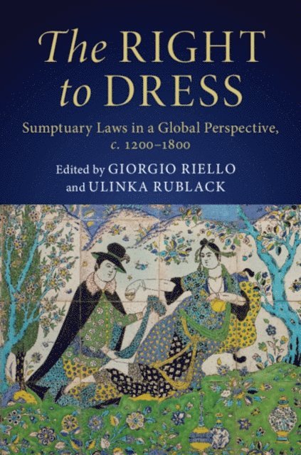 Ulinka Rublack, Giorgio Riello - Right to Dress, E-bok