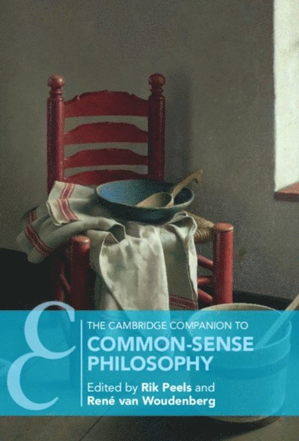 Rene van Woudenberg, Rik Peels - Cambridge Companion to Common-Sense Philosophy, E-bok