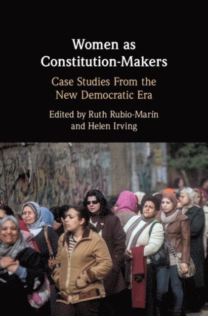 Helen Irving, Ruth Rubio-Marin - Women as Constitution-Makers, E-bok