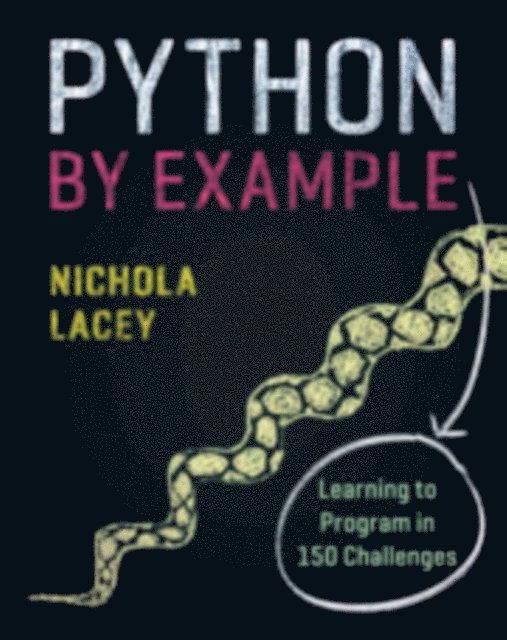 Nichola Lacey - Python by Example, E-bok