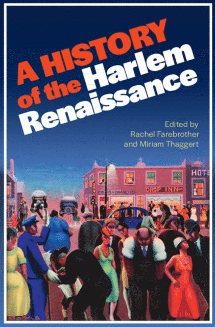 Miriam Thaggert, Rachel Farebrother - History of the Harlem Renaissance, E-bok