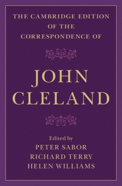 John Cleland, Helen Williams, Richard Terry, Peter Sabor - Cambridge Edition of the Correspondence of John Cleland, E-bok
