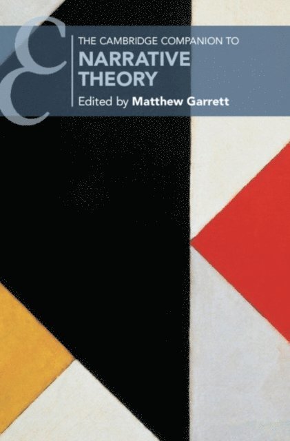 Matthew Garrett - Cambridge Companion to Narrative Theory, E-bok. Tillgänglighet: Lägg i varukorg