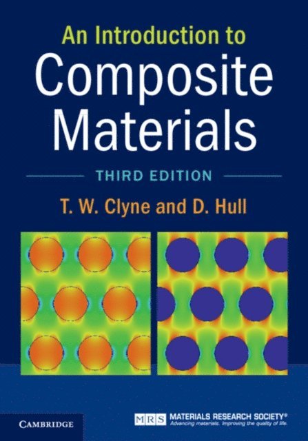 D. Hull, T. W. Clyne - Introduction to Composite Materials, E-bok