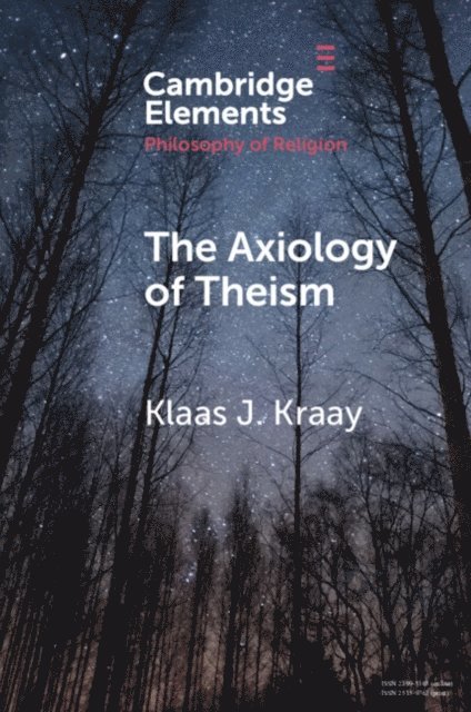 Klaas J. Kraay - Axiology of Theism, E-bok