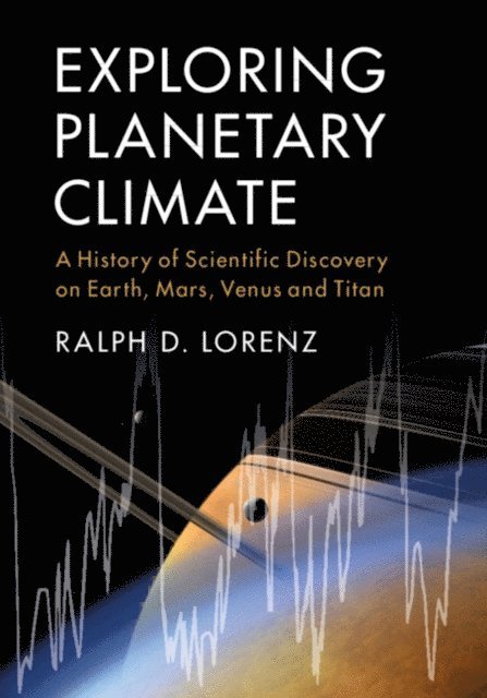 Ralph D. Lorenz - Exploring Planetary Climate, E-bok