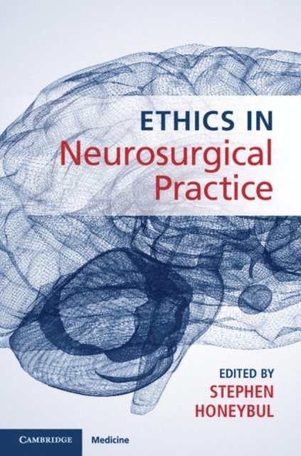 Stephen Honeybul - Ethics in Neurosurgical Practice, E-bok. Tillgänglighet: Lägg i varukorg