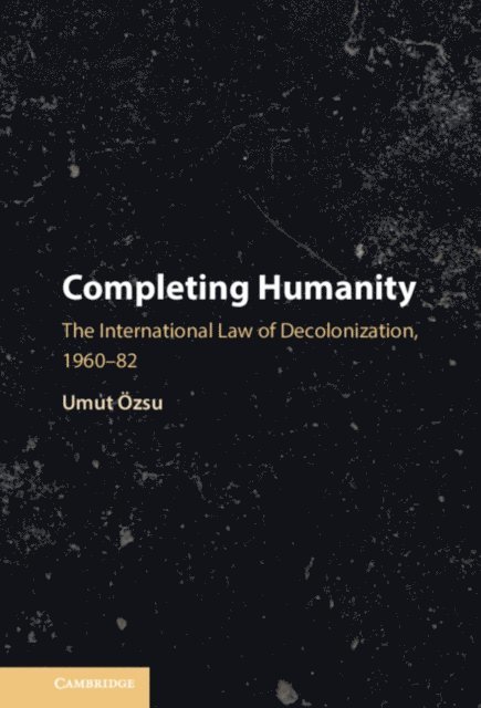Umut Ozsu - Completing Humanity, E-bok