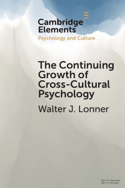 Walter J. Lonner - Continuing Growth of Cross-Cultural Psychology, E-bok