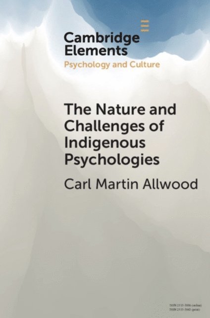 Carl Martin Allwood - Nature and Challenges of Indigenous Psychologies, E-bok