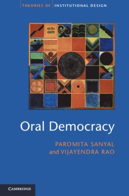 Vijayendra Rao, Paromita Sanyal - Oral Democracy, E-bok