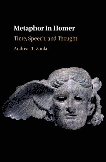 Andreas T. Zanker - Metaphor in Homer, E-bok