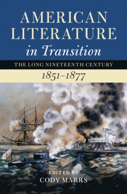 Cody Marrs - American Literature in Transition, 1851-1877, E-bok